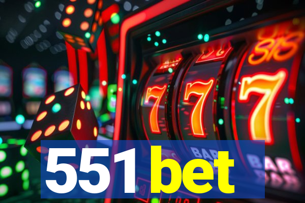 551 bet